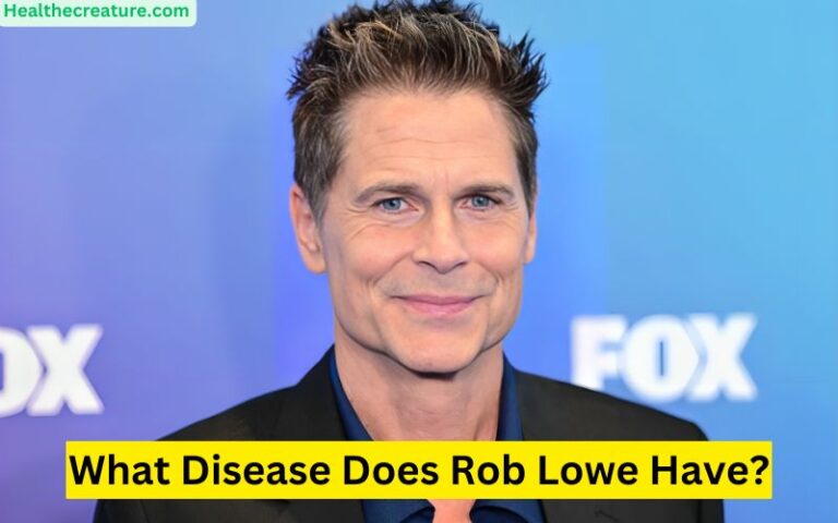 What Disease Does Rob Lowe Have