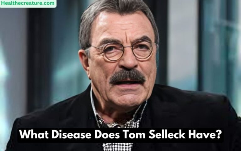 What Disease Does Tom Selleck Have