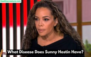 What Disease Does Sunny Hostin Have