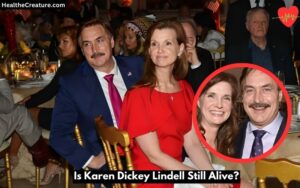 Is Karen Dickey Lindell Still Alive