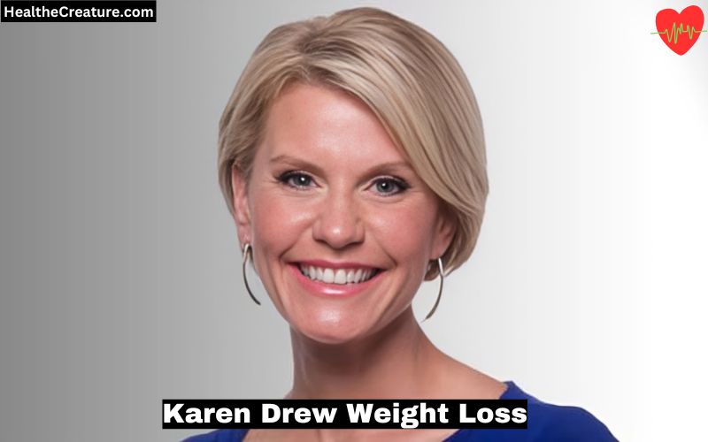 Karen Drew Weight Loss