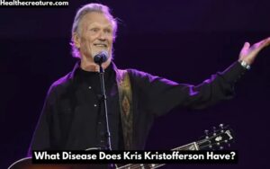 What Disease Does Kris Kristofferson Have?