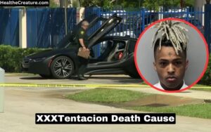 XXXTentacion Death Cause