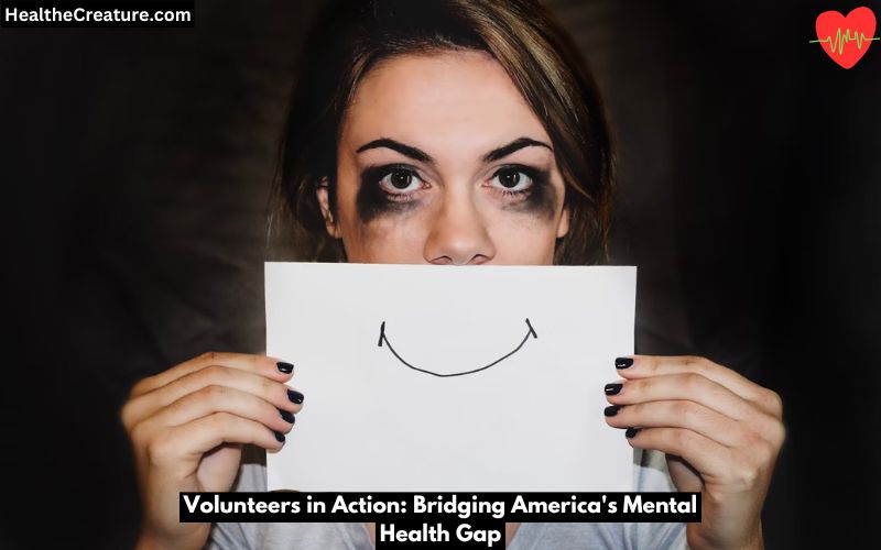 Volunteers in Action: Bridging America's Mental Health Gap