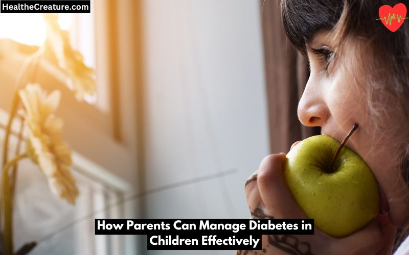 How Parents Can Manage Diabetes in Children Effectively