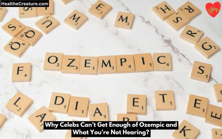 Why Celebs Can’t Get Enough of Ozempic and What You’re Not Hearing?